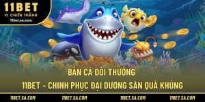 Bắn Cá Đổi Thưởng