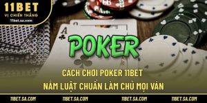 Cách Chơi Poker