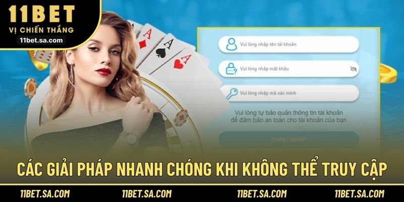 Các giải pháp nhanh chóng khi không thể truy cập